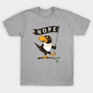 Nope Not In The Mood T-Shirt